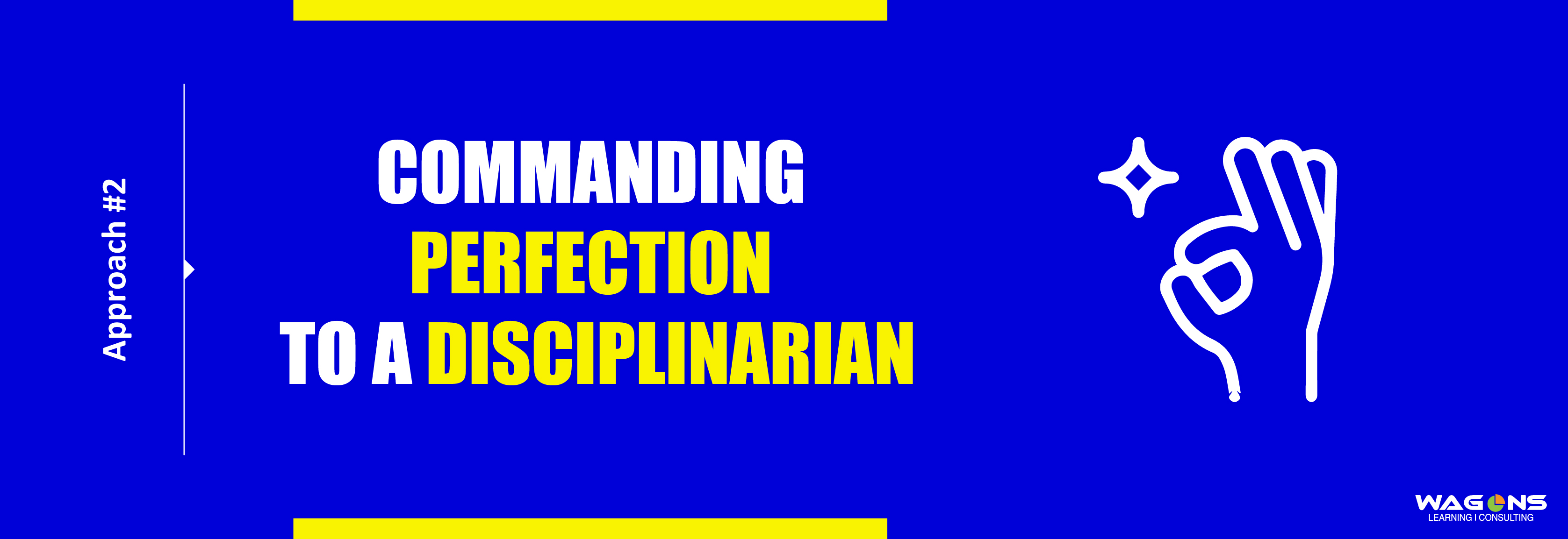 commanding perfection to a disciplinarian