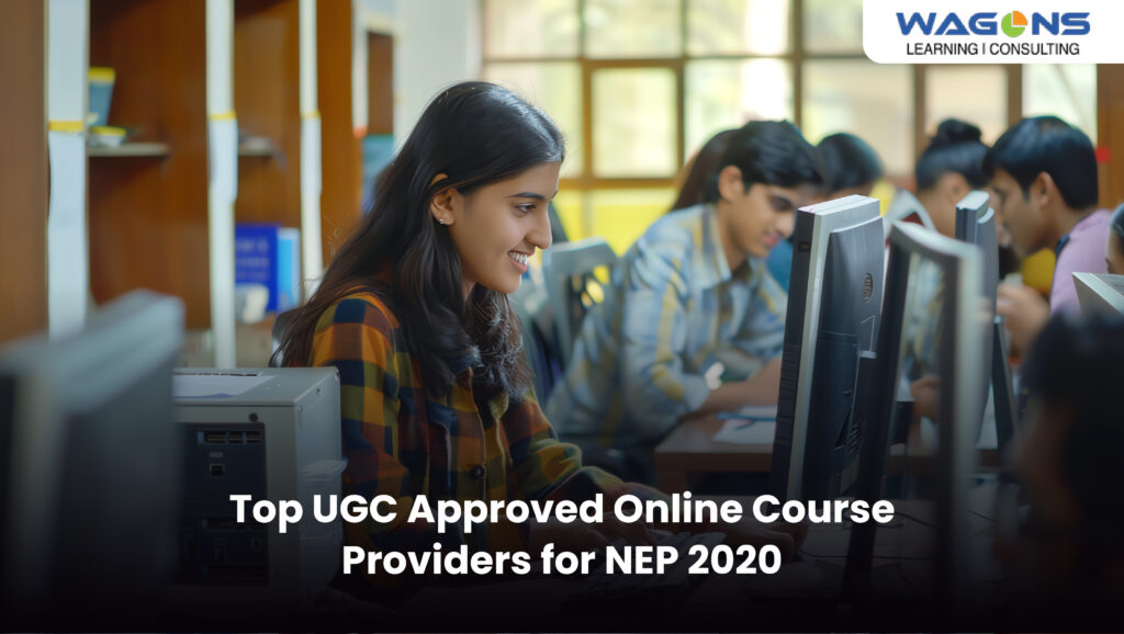 Top UGC approved NEP 2020 online course providers for universities offering NCrF aligned multidisciplinary and employability skills courses